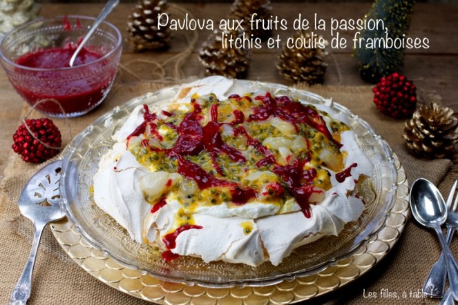 pavlova fruits de la passion litchis les filles à table