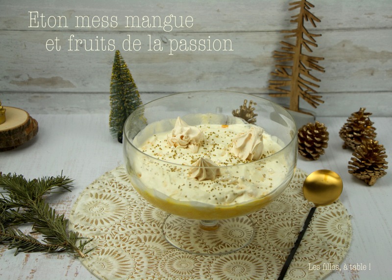 Eton mess à la mangue et aux fruits de la passion