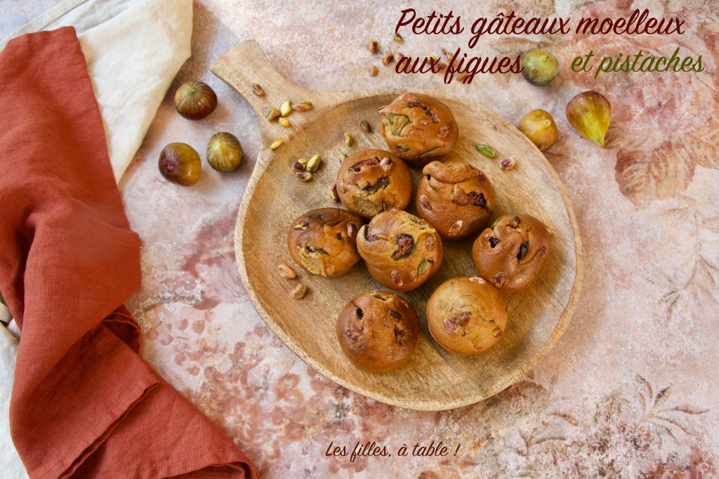 Petits gâteaux moelleux aux figues et pistaches