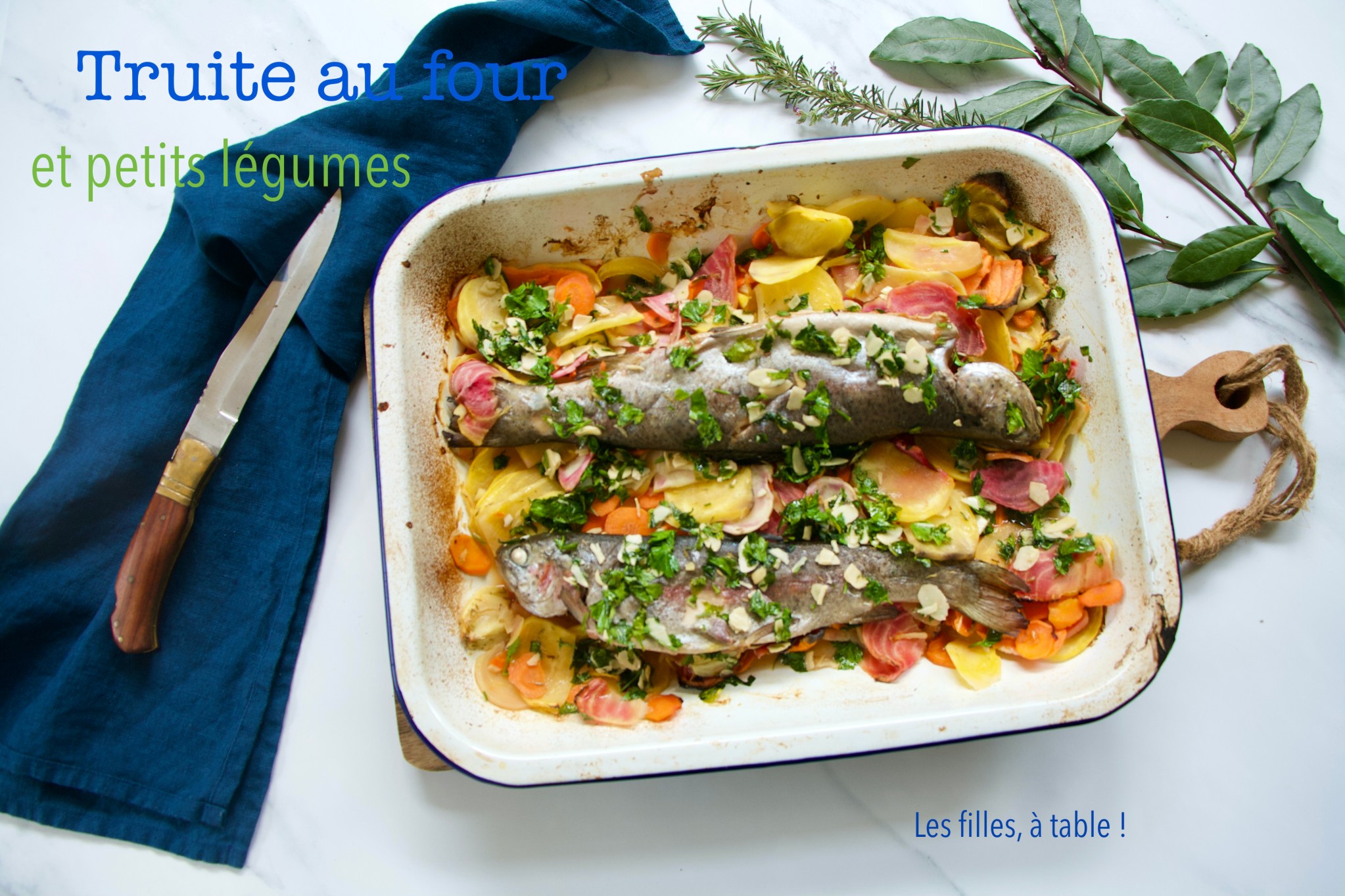Truite au four sur lit de légumes – Les filles, à table
